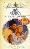 An Arabian Courtship by Lynne Graham