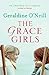 The Grace Girls by Geraldine  O'Neill
