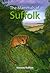 The Mammals Of Suffolk