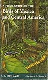 A Field Guide to the Birds of Mexico and Central America