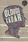 Olduğu Kadar