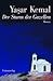 Der Sturm Der Gazellen by Yaşar Kemal