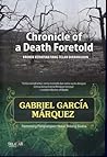 Chronicle of a Death Foretold by Gabriel García Márquez Chronicle of a Death Foretold by Gabriel García Márquez