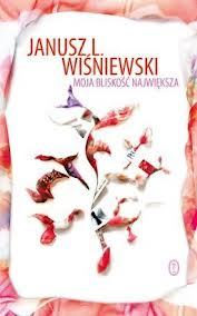 Moja bliskość największa (Hardcover)