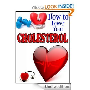 How To Lower Your Cholesterol:Effective Ways To Lower Your Cholesterol Naturally