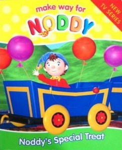 MAKE WAY FOR NODDY (10) - NODDY'S SPECIAL TREAT