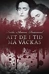 Att de i tid må väckas by Frida Arwen Rosesund Att de i tid må väckas by Frida Arwen Rosesund
