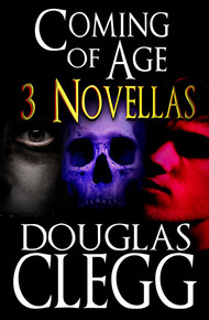 Coming of Age: Three Dark Novellas (ebook)