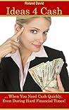 Ideas 4 Cash by Roland David