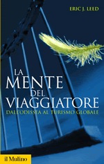 La mente del viaggiatore: Dall'Odissea al turismo globale