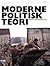 Moderne politisk teori by Jørgen Pedersen
