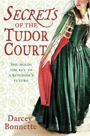 Secrets Of The Tudor Court Tudor Court 1 By D L Bogdan