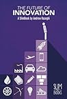 The Future of Innovation by Andrew Razeghi