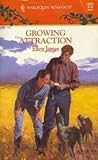 Growing Attraction by Ellen James