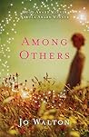 Among Others by Jo Walton