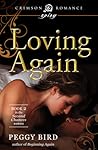 Loving Again by Peggy Bird