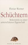 Schüchtern: Bekenntnis zu einer unterschätzten Eigenschaft