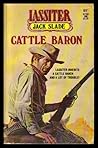 Cattle Baron by Jack Slade
