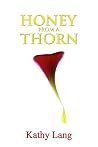 Honey From a Thorn