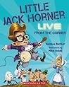 Little Jack Horner Live from the Corner