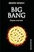 Big Bang: Originea Universului
