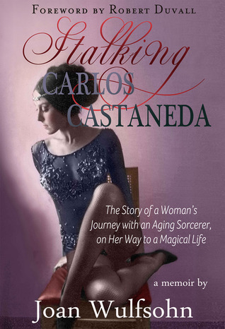 Stalking Carlos Castañeda: