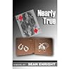 Nearly True by Sean  Enright