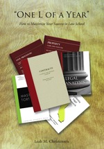 "One L of a Year": How to Maximize Your Success in Law School