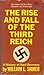 The Rise and Fall of the Third Reich