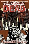 The Walking Dead, Vol. 17: Something to Fear
