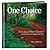 One Choice