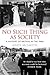 No Such Thing as Society: A History of Britain in the 1980s