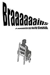Braaaaaains Braaaaaains
