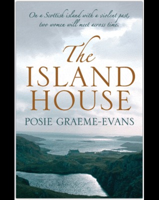 The Island House By Posie Graeme Evans