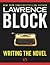 Writing the Novel: From Plot to Print