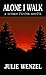 Alone I Walk