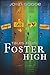Tales From Foster High