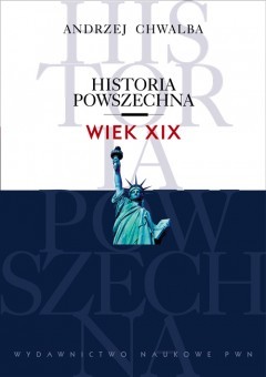 Historia powszechna. Wiek XIX (Hardcover)