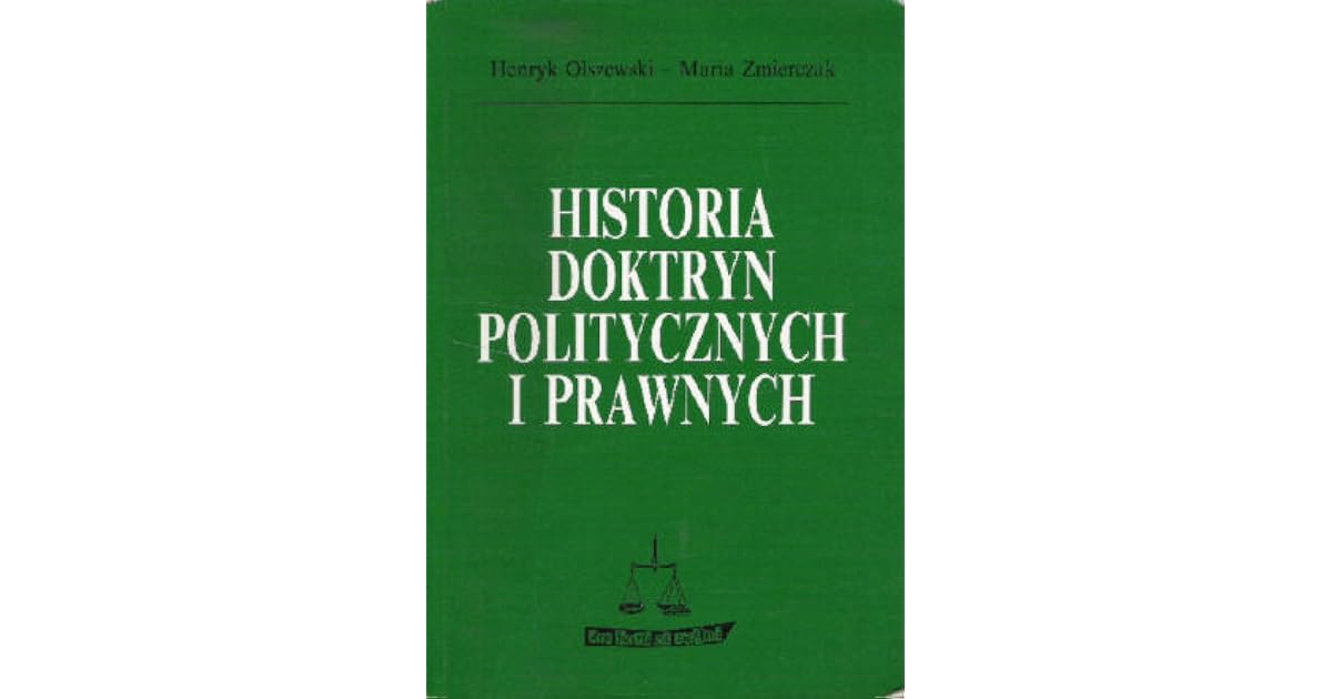Historia doktryn politycznych i prawnych by Henryk Olszewski