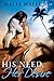 His Need, Her Desire (Dominating BDSM Billionaires, #1)