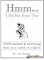 Hmm...I Did Not Know That, 1,000 random & interesting facts o... by A.P. Holiday Hmm...I Did Not Know That, 1,000 random & interesting facts o... by A.P. Holiday