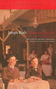 Primavera de café. Un libro de lecturas vienesas. (Paperback)