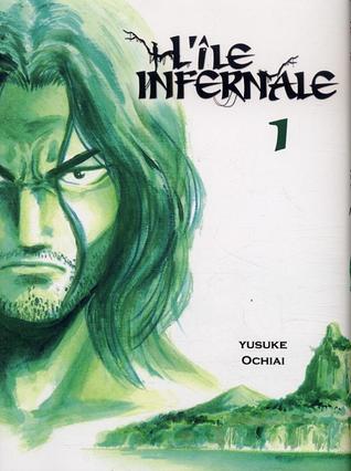 L'île infernale (Tome, #1)