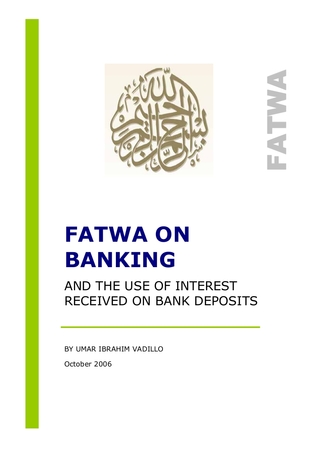 Fatwa on Banking and the Use of Interest Received on Deposits