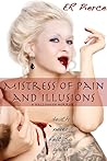 Mistress of Pain and Illusions