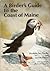 Birder's Guide to the Coast of Maine