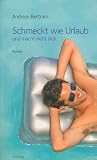 Schmeckt wie Urlaub und macht nicht dick