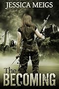 The Becoming (The Becoming, #1)