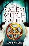 The Salem Witch Society by K.N. Shields