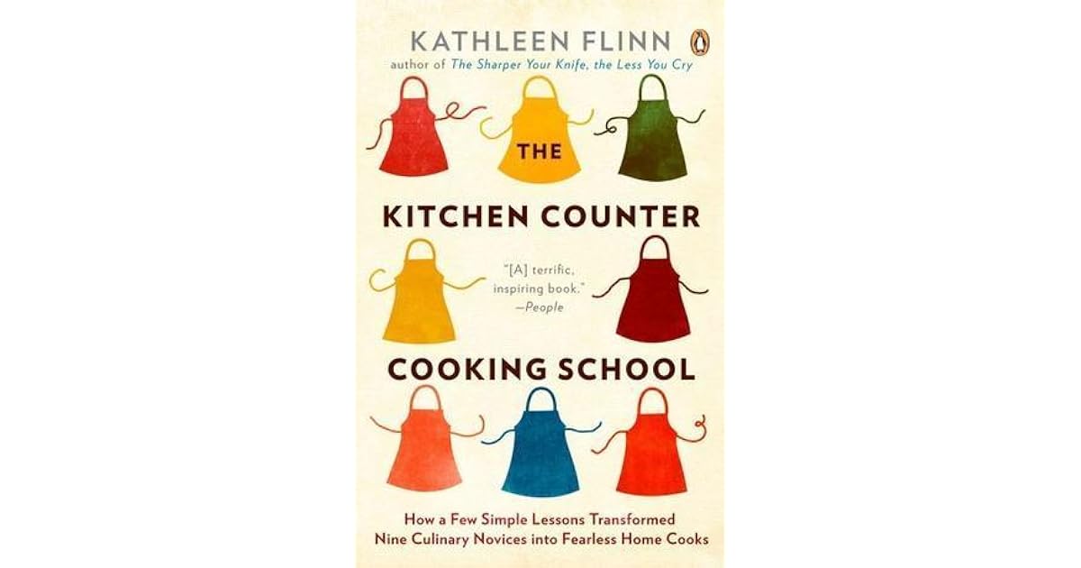 The Kitchen Counter Cooking School How a Few Simple Lessons